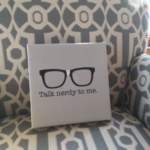 “Talk Nerdy to Me” canvas